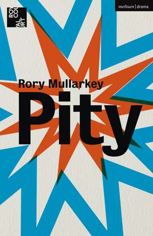 Pity de Rory Mullarkey