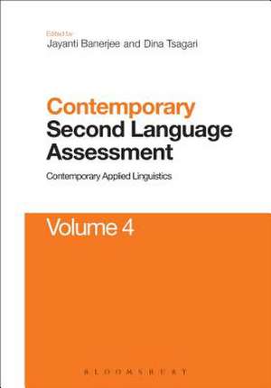 Contemporary Second Language Assessment: Contemporary Applied Linguistics Volume 4 de Jayanti Veronique Banerjee