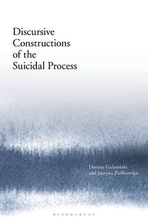 Discursive Constructions of the Suicidal Process de Prof Dariusz Galasinski