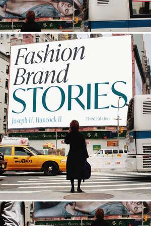 Fashion Brand Stories de Joseph H. Hancock