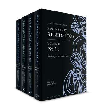 Bloomsbury Semiotics: Volumes 1-4 de Jamin Pelkey