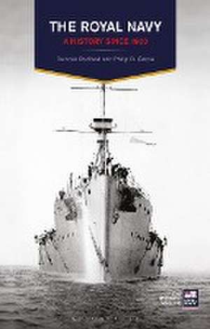 The Royal Navy: A History Since 1900 de Duncan Redford