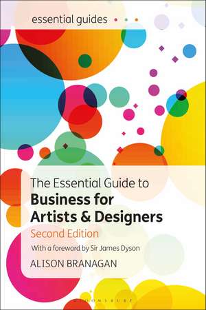 The Essential Guide to Business for Artists and Designers de Alison Branagan