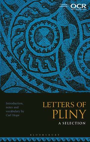 Letters of Pliny: A Selection de Carl Hope