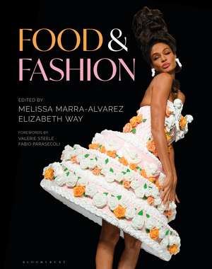 Food and Fashion de Melissa Marra-Alvarez