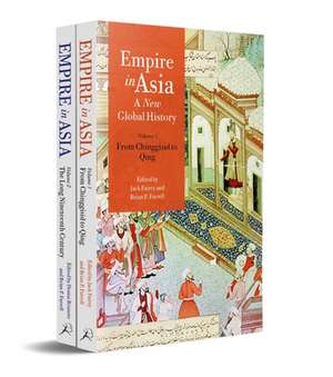 Empire in Asia: A New Global History de Brian P. Farrell