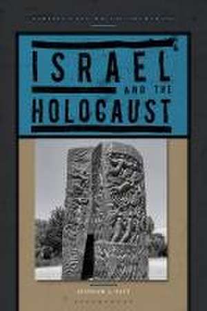 Israel and the Holocaust de Dr Avinoam J. Patt