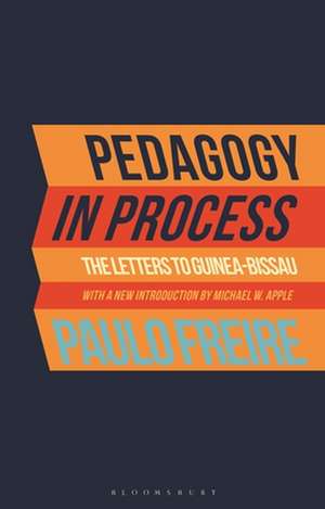 Pedagogy in Process: The Letters to Guinea-Bissau de . Paulo Freire