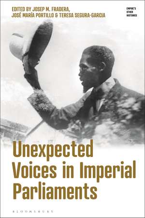 Unexpected Voices in Imperial Parliaments de Josep M. Fradera