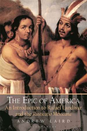 The Epic of America: An Introduction to Rafael Landivar and the Rusticatio Mexicana de Professor Andrew Laird