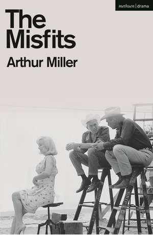 The Misfits de Arthur Miller