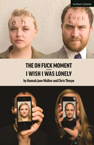 I Wish I Was Lonely/The Oh Fuck Moment de Hannah Walker