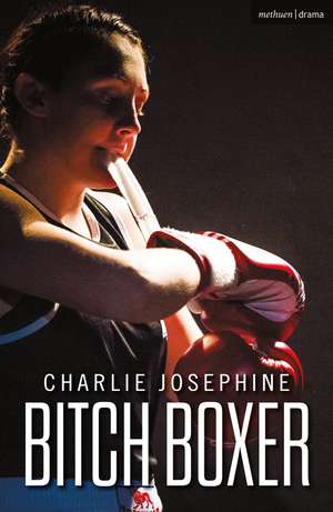 Bitch Boxer de Charlie Josephine