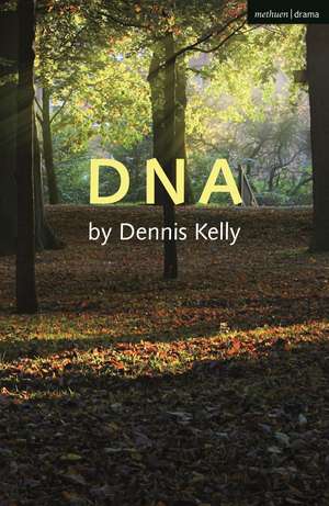 DNA de Dennis Kelly