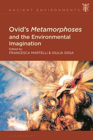 Ovid's Metamorphoses and the Environmental Imagination de Giulia Sissa