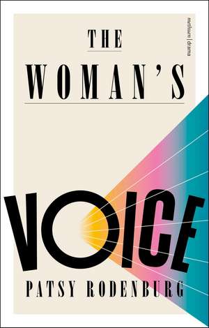 The Woman’s Voice de Patsy Rodenburg