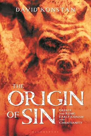 The Origin of Sin: Greece and Rome, Early Judaism and Christianity de David Konstan