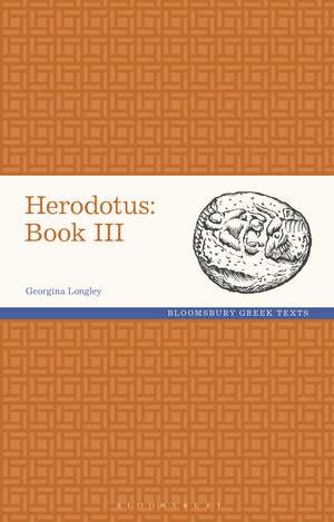 Herodotus: Book III de Georgina Longley