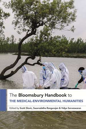 The Bloomsbury Handbook to the Medical-Environmental Humanities de Scott Slovic