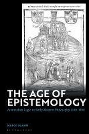 Sgarbi, M: Age of Epistemology de Dr Marco (Ca’ Foscari University of VeniceItaly) Sgarbi