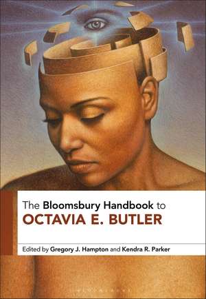 The Bloomsbury Handbook to Octavia E. Butler de Professor Gregory J. Hampton