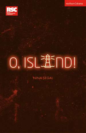 O, Island! de Nina Segal