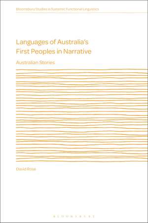 Languages of Australia’s First Peoples in Narrative: Australian Stories de David Rose