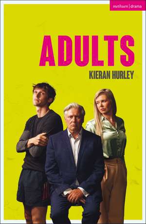 Adults de Kieran Hurley