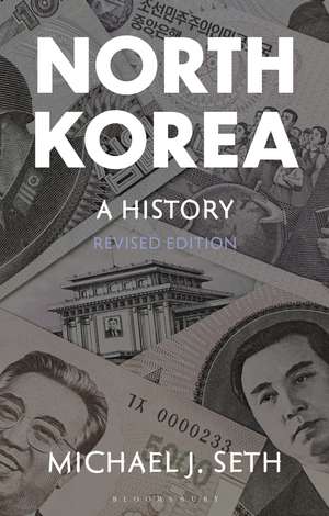 North Korea: A History de Michael J. Seth