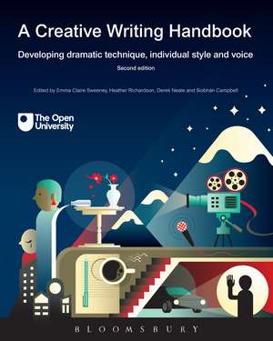 A Creative Writing Handbook: Developing Dramatic Technique, Individual Style and Voice de Derek Neale