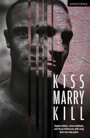 Kiss Marry Kill de Daphna Attias