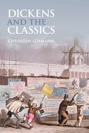 Dickens and the Classics de Christian Lehmann