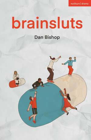 Brainsluts de Dan Bishop