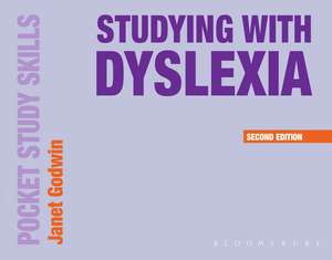 Studying with Dyslexia de Janet Godwin