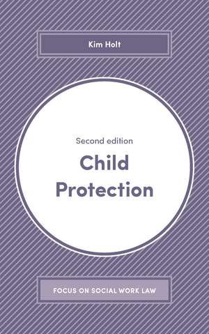 Child Protection de Kim Holt