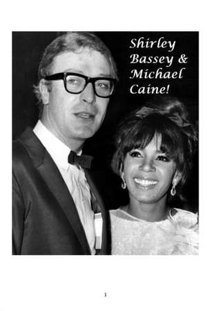 Shirley Bassey and Michael Caine de Arthur Miller