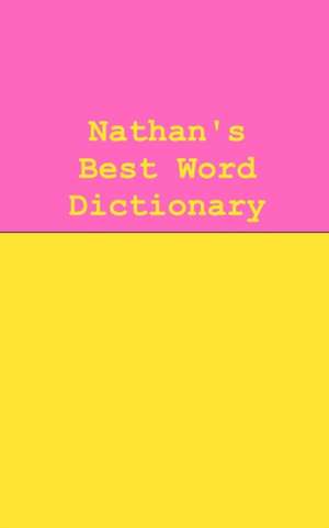 Nathan's Best Word Dictionary de Nathan G