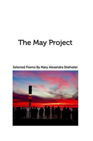 The May Project de Stiefvater, Mary Alexandra