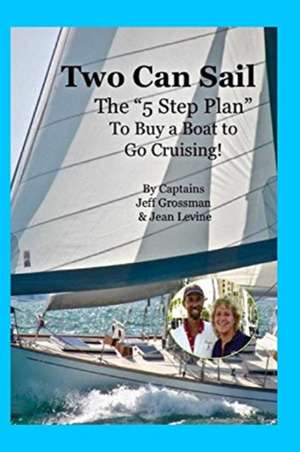 Two Can Sail de Jeff Grossman