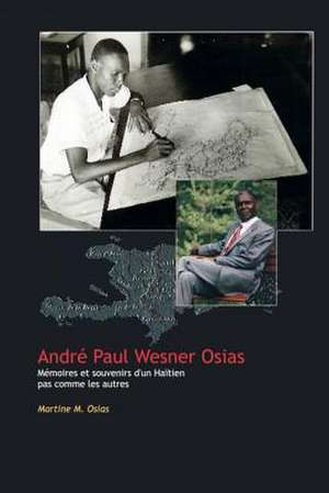 Andre Paul Wesner Osias de Osias, Martine M.