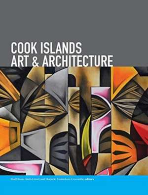 Cook Islands Art and Architecture de M. Crocombe