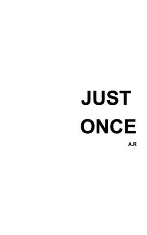 Just Once de Ar Mascaro