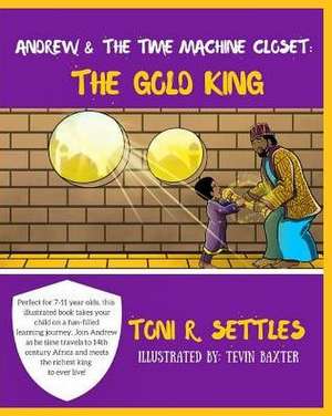 Andrew & the Time Machine Closet de Toni R. Settles