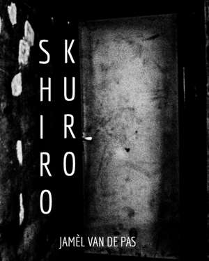 Shiro Kuro de Jamel Van De As