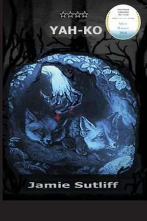 Yah-Ko de Jamie Sutliff