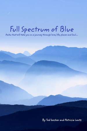 Full Spectrum of Blue de Patricia Lantz