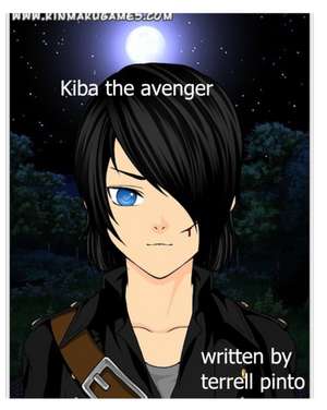 Kiba the Avenger de Terrell Pinto