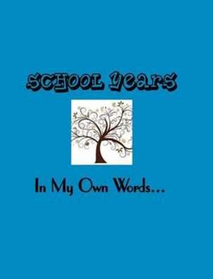 School Years de Just Becuz LLC