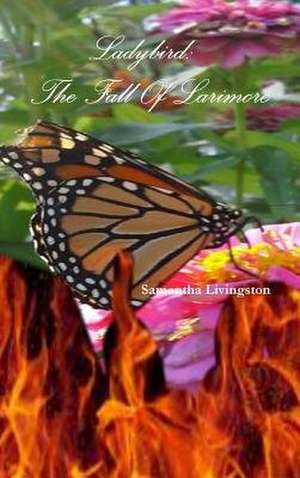 Ladybird de Samantha Livingston