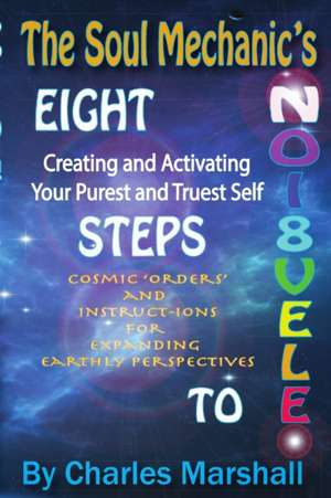 Eight Steps to Eleva8ion de Charles Marshall